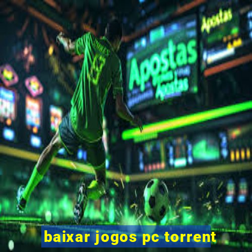 baixar jogos pc torrent